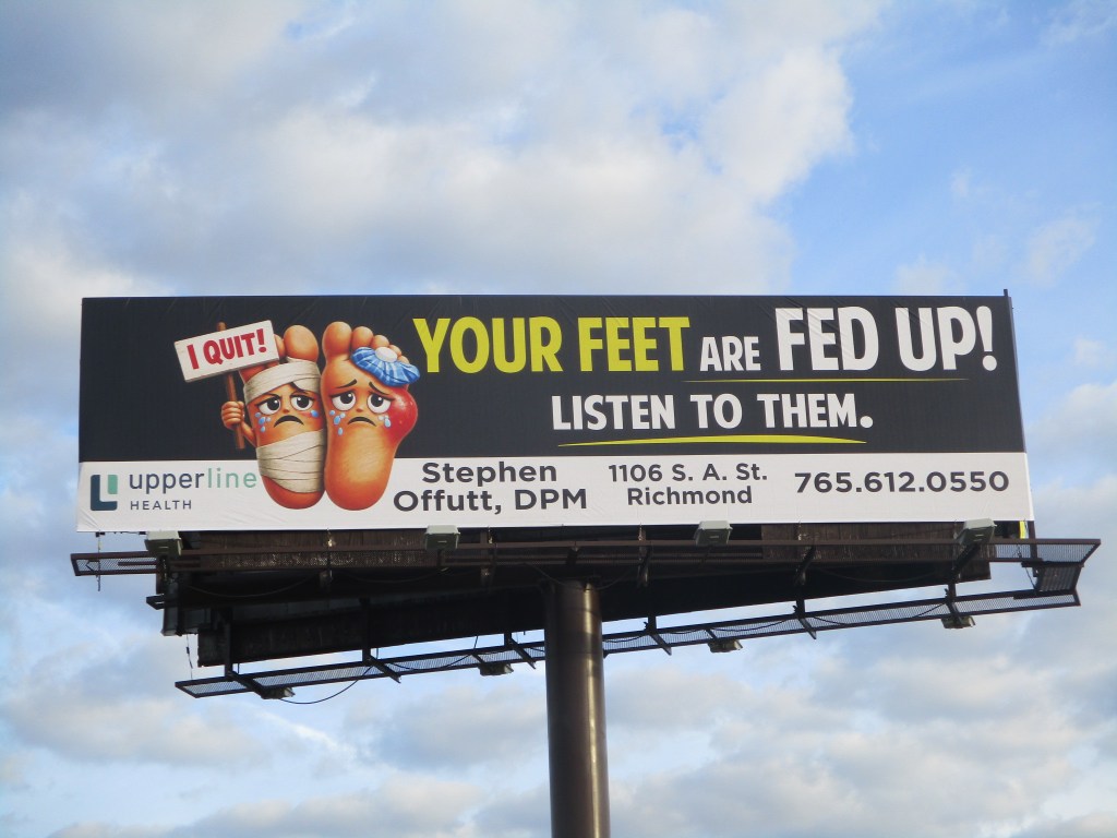 I-70 WO US 40 SS #7 Stephen Offutt, DPM Upperline Health: Outdoor poster billboard designed for cost-effective advertising in Richmond, Indiana. Photo Gallery. Projects. OOH. Porter Advertising.